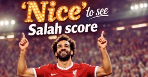 Slot: "Nice" to see Salah score