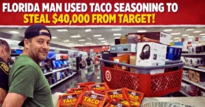 A Florida guy used taco seasoning packets to steal $40,000 worth of products from Target, according to authorities