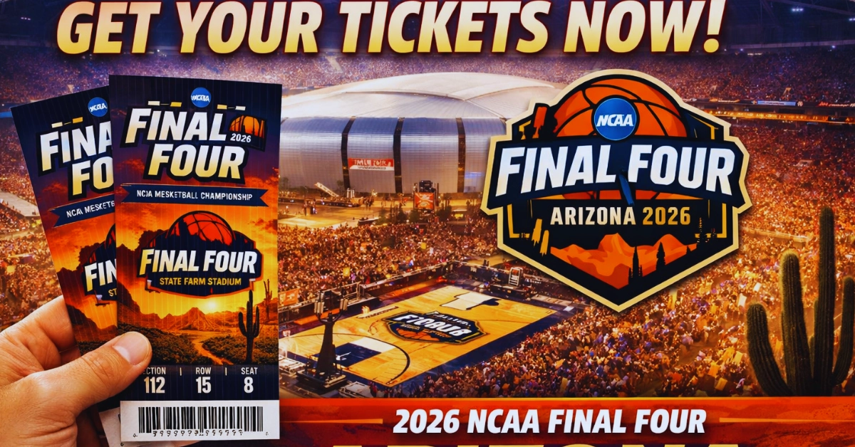 Buy 2026 NCAA Arizona Final Four tickets