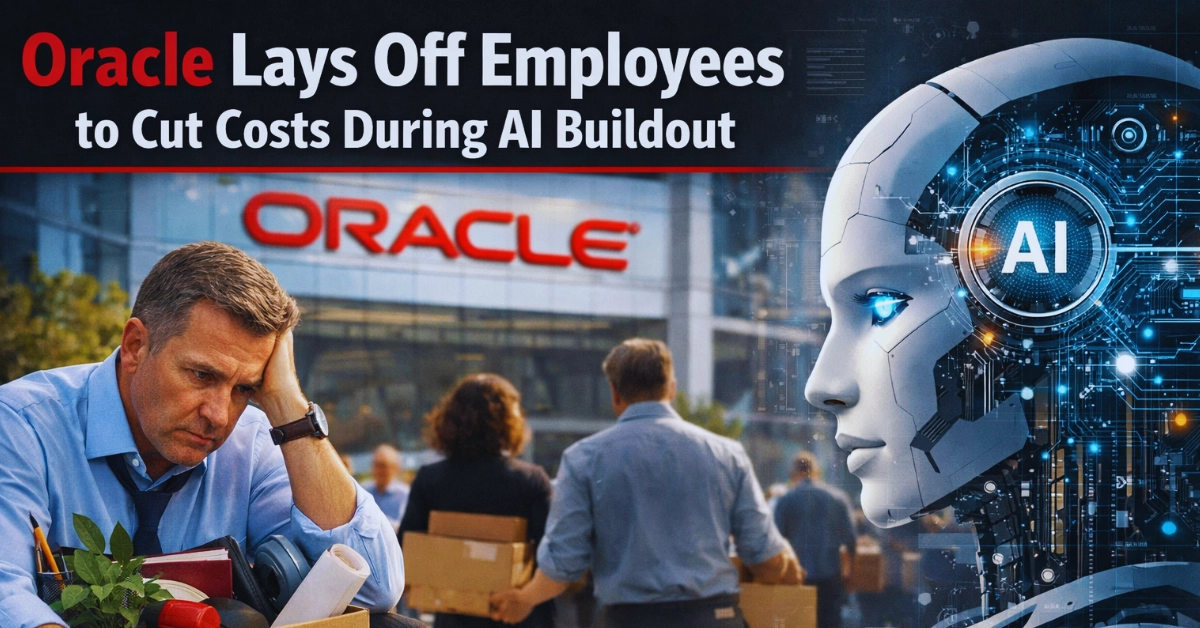Oracle lays off people to reduce expenses during AI buildout