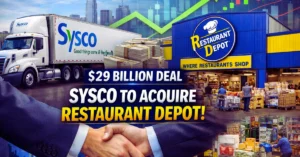 US food giant Sysco announces a $29 billion agreement for catering company Restaurant Depot