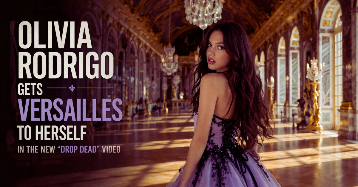 Olivia Rodrigo gets Versailles to herself in the new "Drop Dead" video