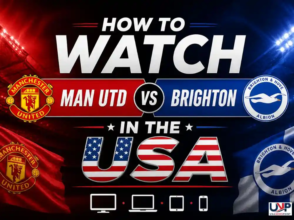 How to Watch Man Utd vs. Brighton in the USA